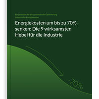 Energiekosten um bis zu 70 % senken: Die 9 wirksamsten Hebel für die Industrie